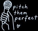 Pitch Them Perfect